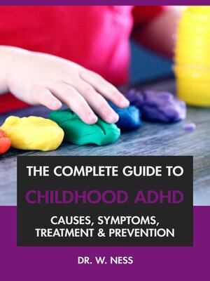cover image of The Complete Guide to Childhood ADHD